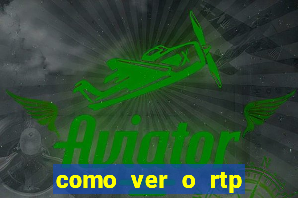 como ver o rtp dos slots